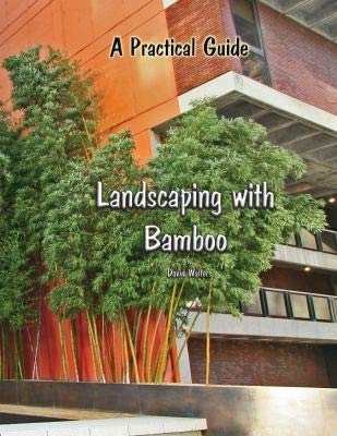 Book: Landscaping with Bamboo — Bamboo Giant